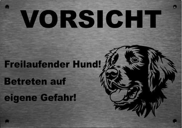 Edelstahl Warnschild Flat Coated Retriever VORSICHT Freilaufender Hund! Betreten auf eigene Gefahr!